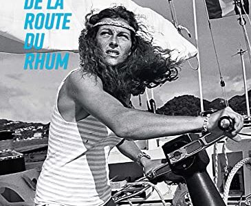 Philippe Joubin La Légende De La Route Du Rhum: Le Livre Officiel