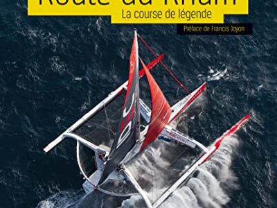 Didier Ravon Route Du Rhum, 1978-2022: La Course De Légende